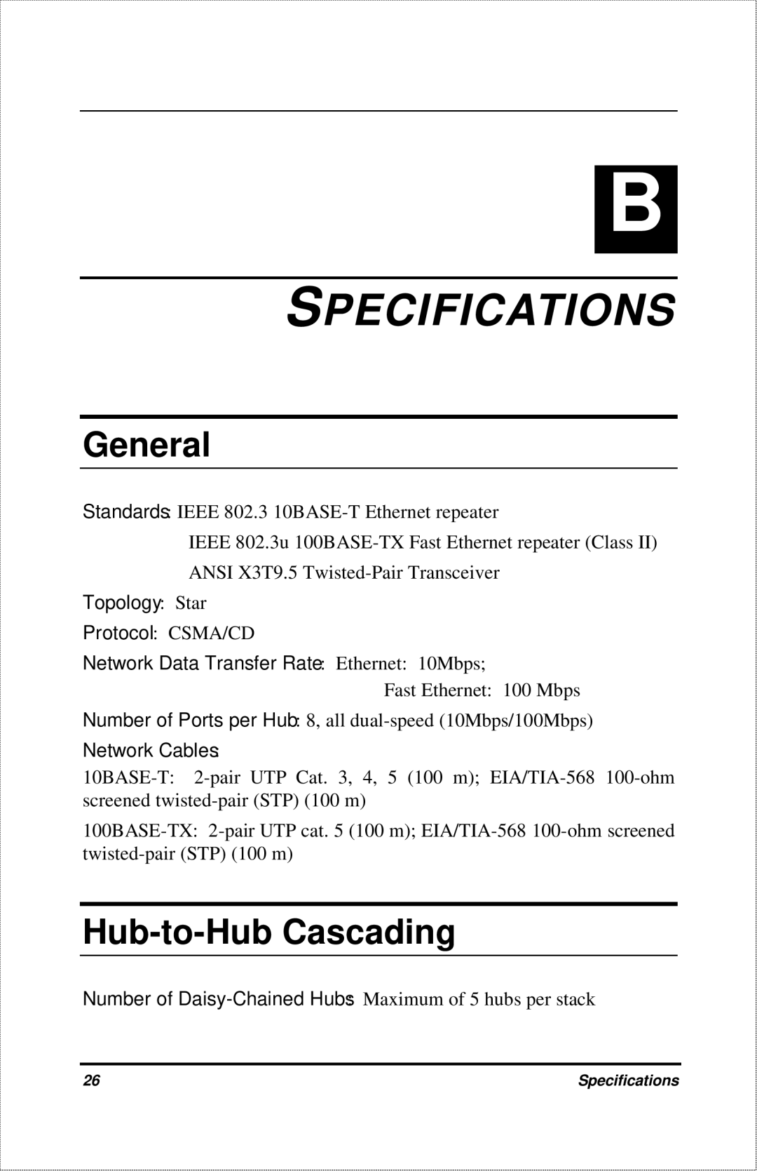 D-Link DFE-908X Specifications, General, Hub-to-Hub Cascading, Topology Star, Network Data Transfer Rate Ethernet 10Mbps 