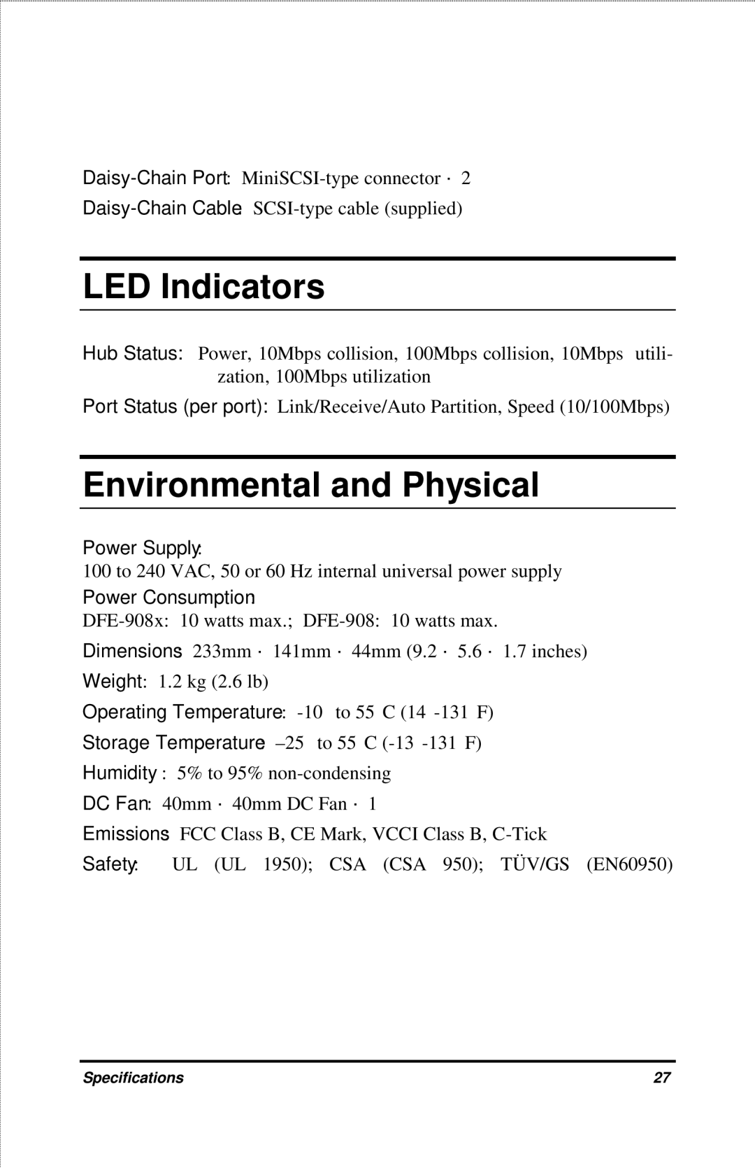 D-Link DFE-908X manual LED Indicators, Environmental and Physical, Power Supply, Operating Temperature -10to 55C 14-131F 