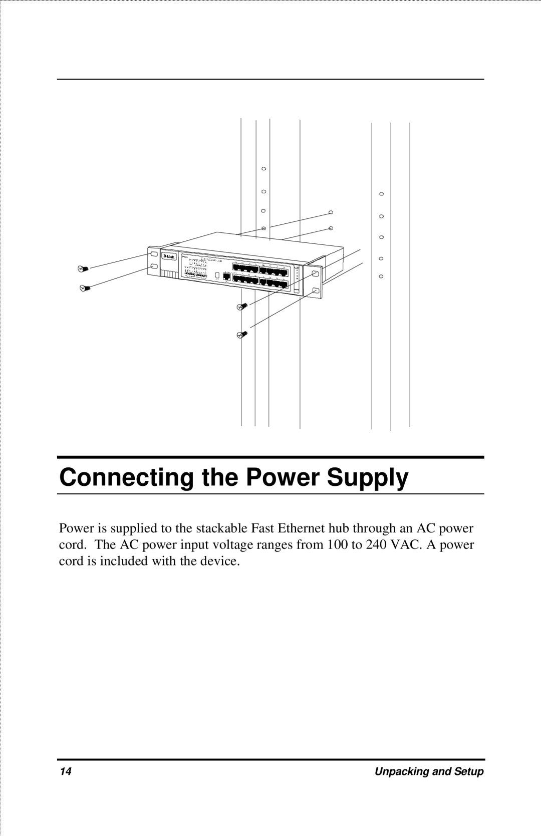 D-Link DFE-916X manual Connecting the Power Supply 