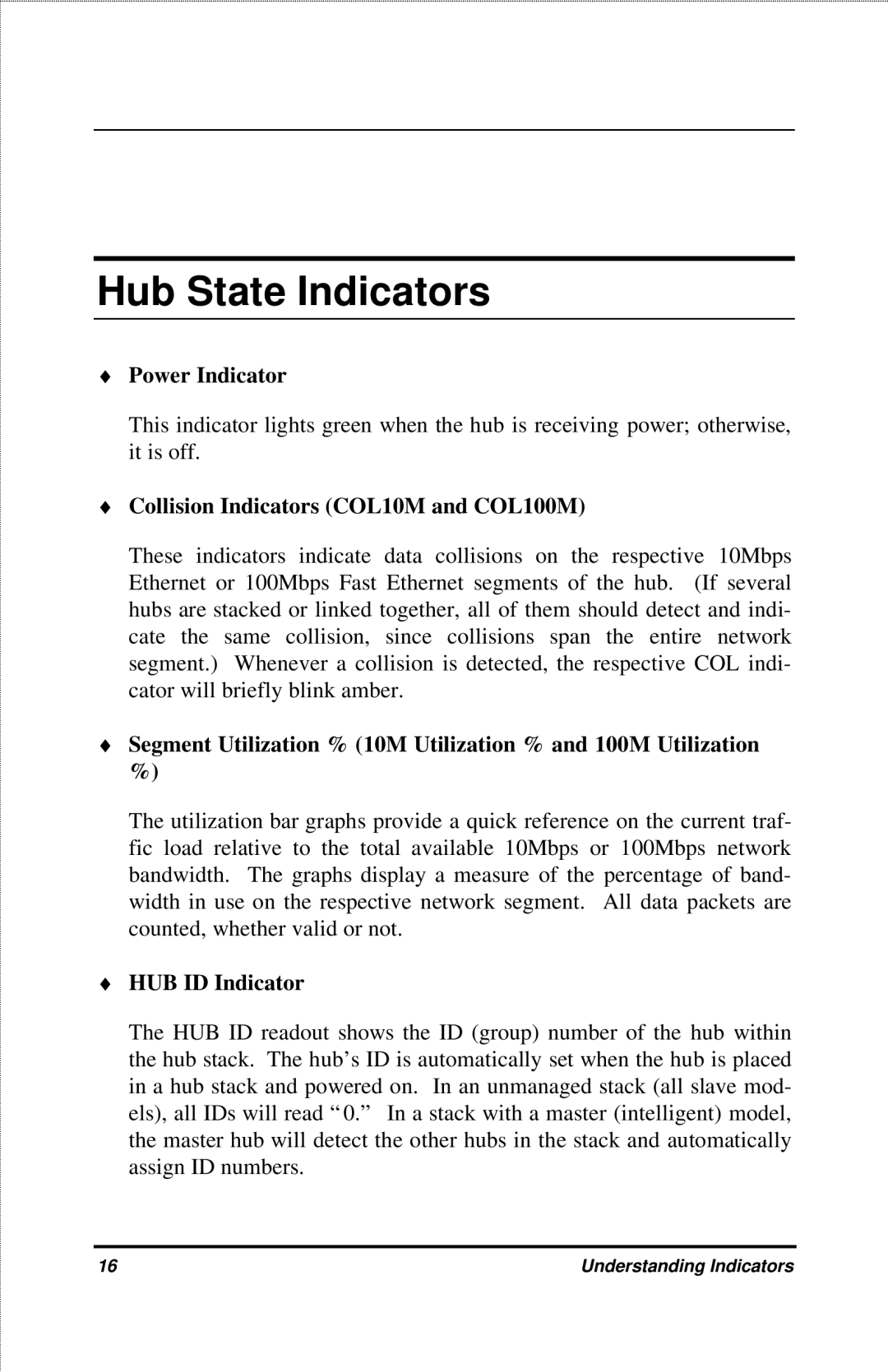 D-Link DFE-916X manual Hub State Indicators, Power Indicator, Collision Indicators COL10M and COL100M, HUB ID Indicator 