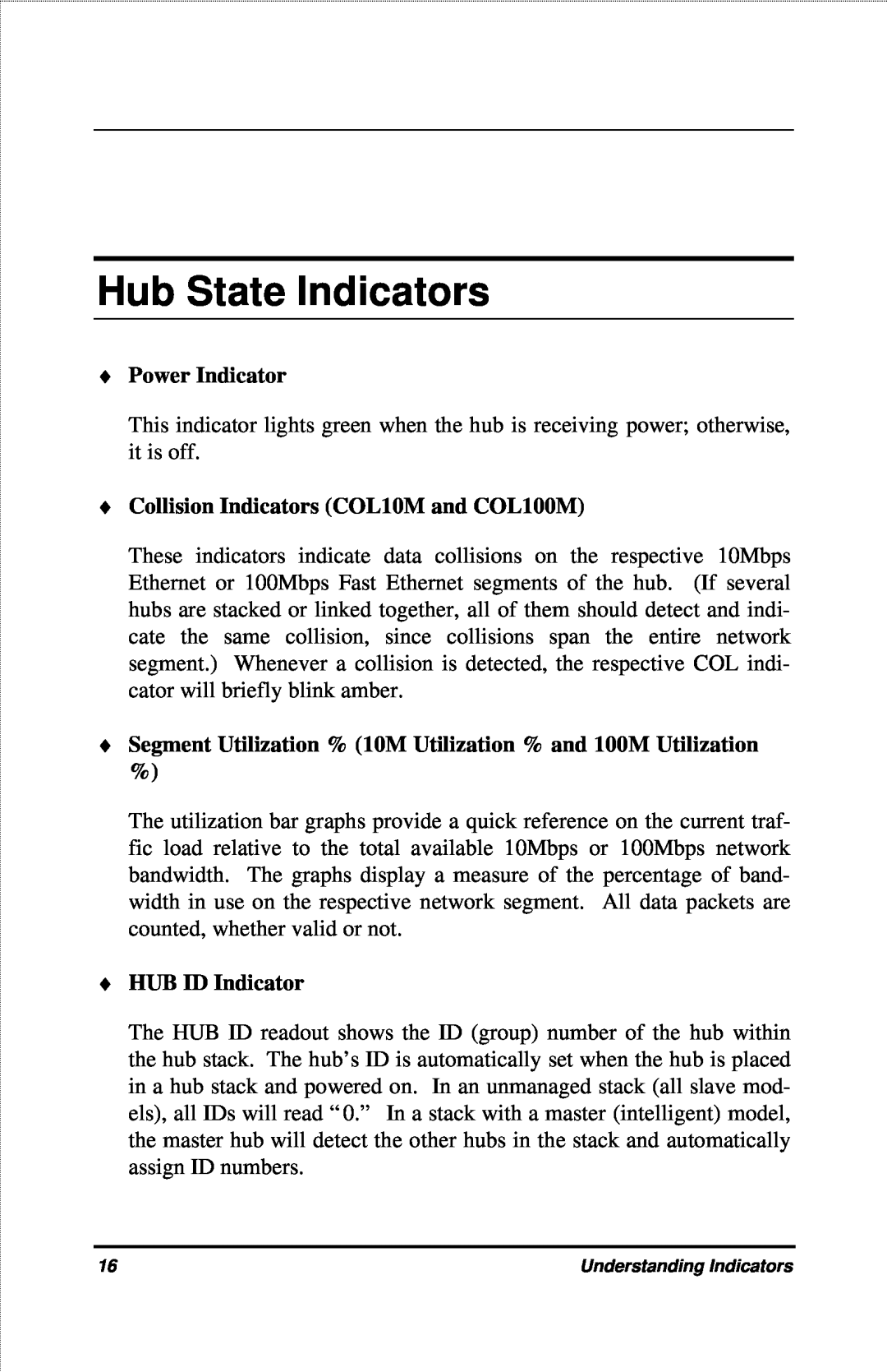 D-Link DFE-916X manual Hub State Indicators, Power Indicator, Collision Indicators COL10M and COL100M, HUB ID Indicator 