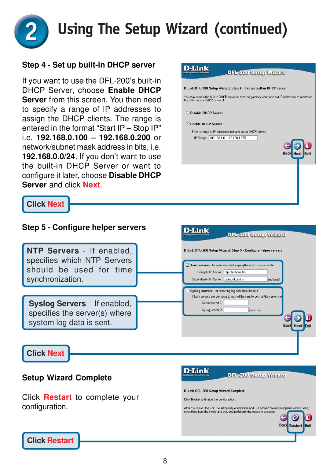 D-Link DFL-200 warranty Set up built-in Dhcp server, Configure helper servers, Setup Wizard Complete 