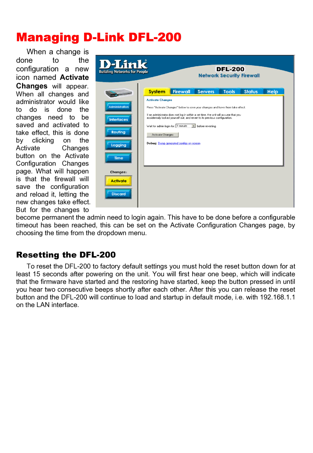 D-Link manual Managing D-Link DFL-200, Resetting the DFL-200 