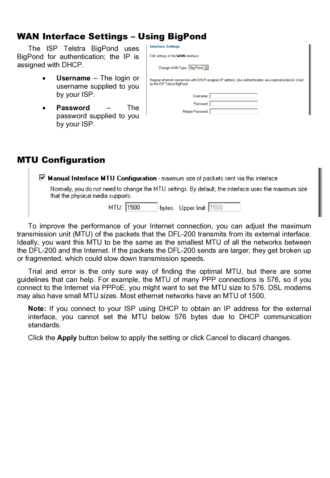 D-Link DFL-200 WAN Interface Settings Using BigPond, MTU Configuration, Password The password supplied to you by your ISP 