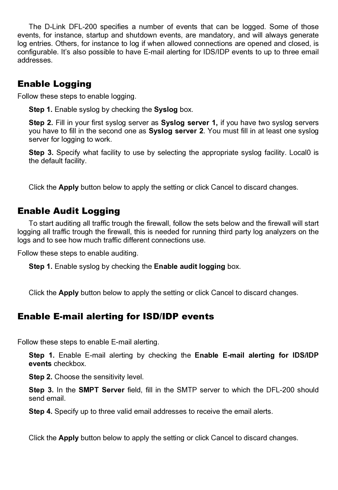 D-Link DFL-200 manual Enable Logging, Enable Audit Logging, Enable E-mail alerting for ISD/IDP events 