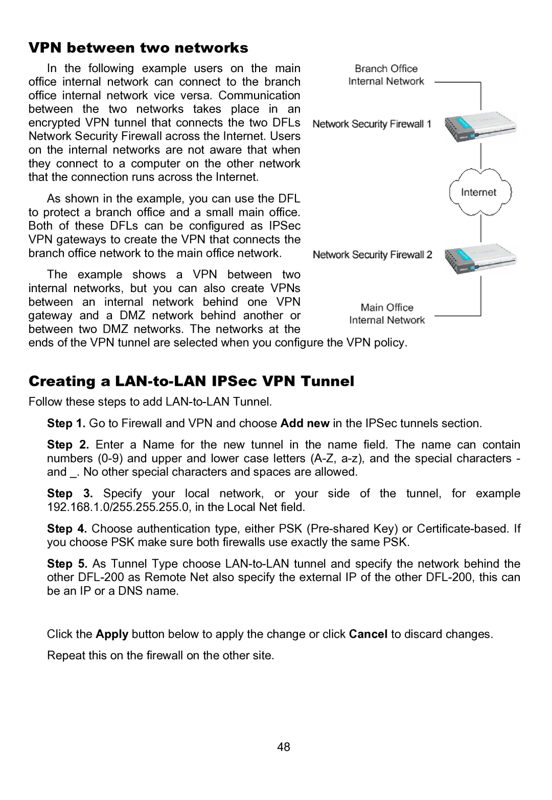 D-Link DFL-200 manual VPN between two networks, Creating a LAN-to-LAN IPSec VPN Tunnel 