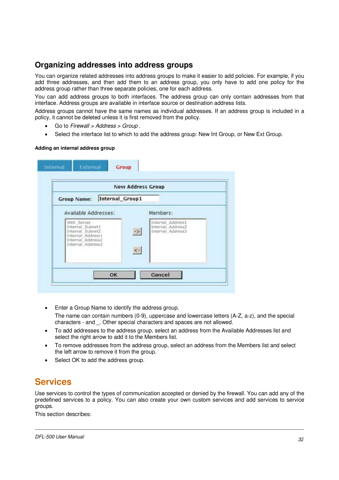 D-Link DFL-500 user manual Services, Organizing addresses into address groups, Go to Firewall Address Group 