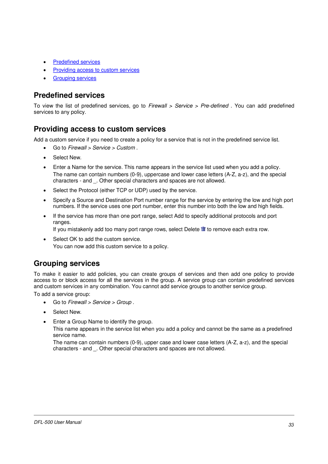 D-Link DFL-500 Predefined services, Providing access to custom services, Grouping services, Go to Firewall Service Custom 