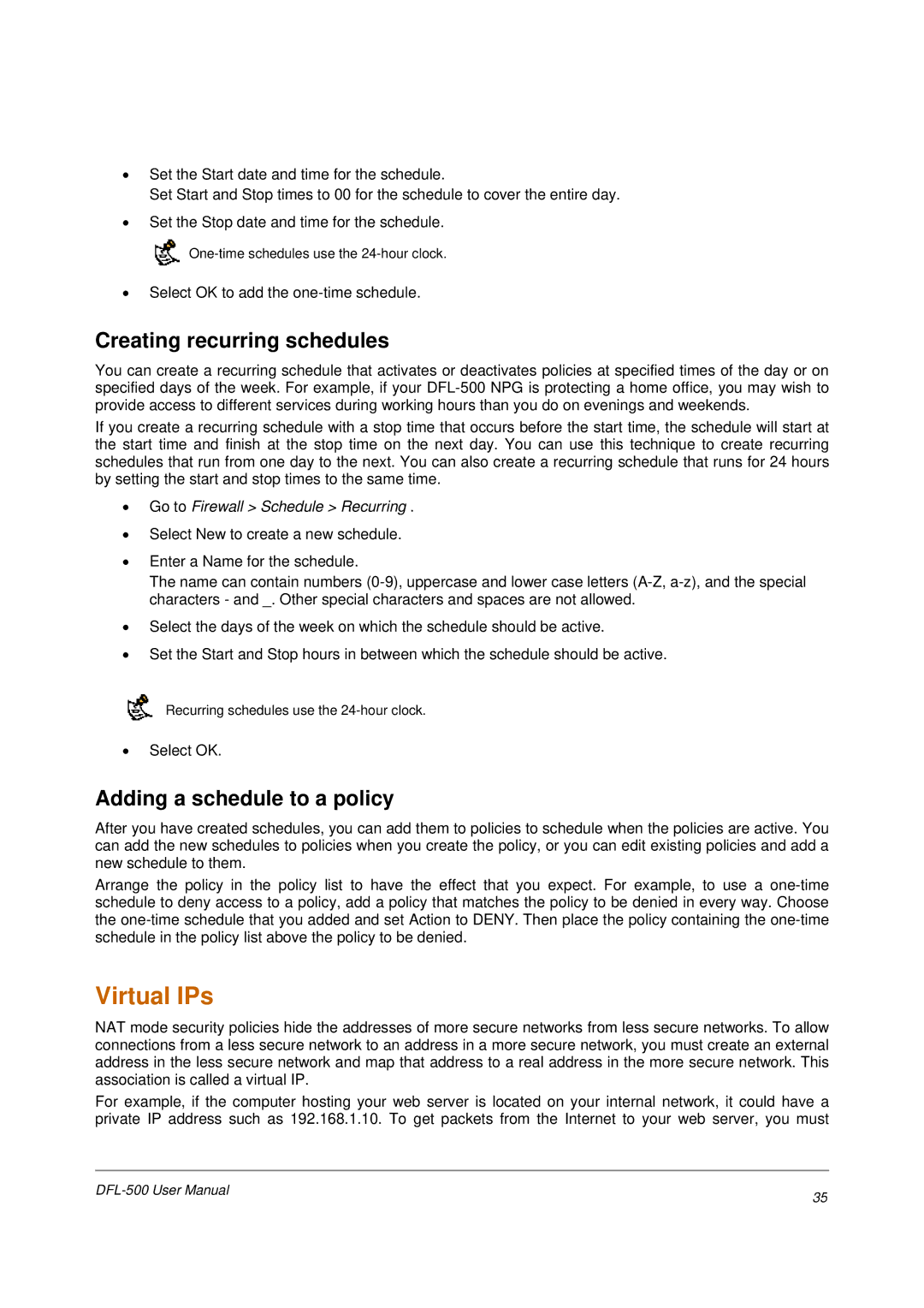 D-Link DFL-500 Virtual IPs, Creating recurring schedules, Adding a schedule to a policy, Go to Firewall Schedule Recurring 