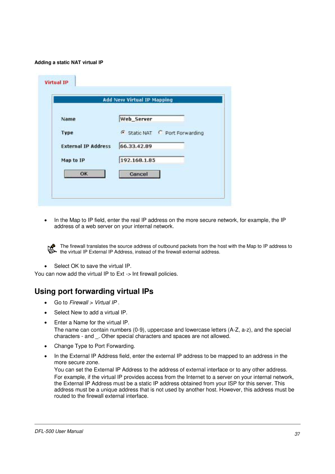 D-Link DFL-500 user manual Using port forwarding virtual IPs, Adding a static NAT virtual IP 