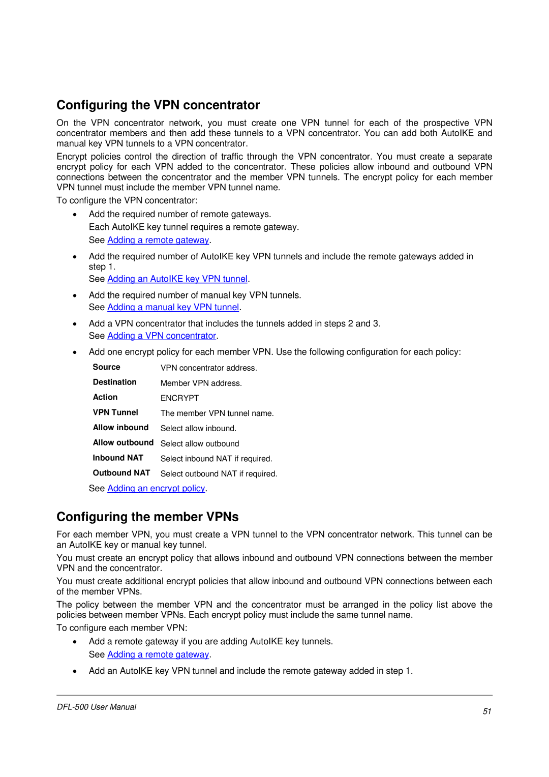 D-Link DFL-500 user manual Configuring the VPN concentrator, Configuring the member VPNs 