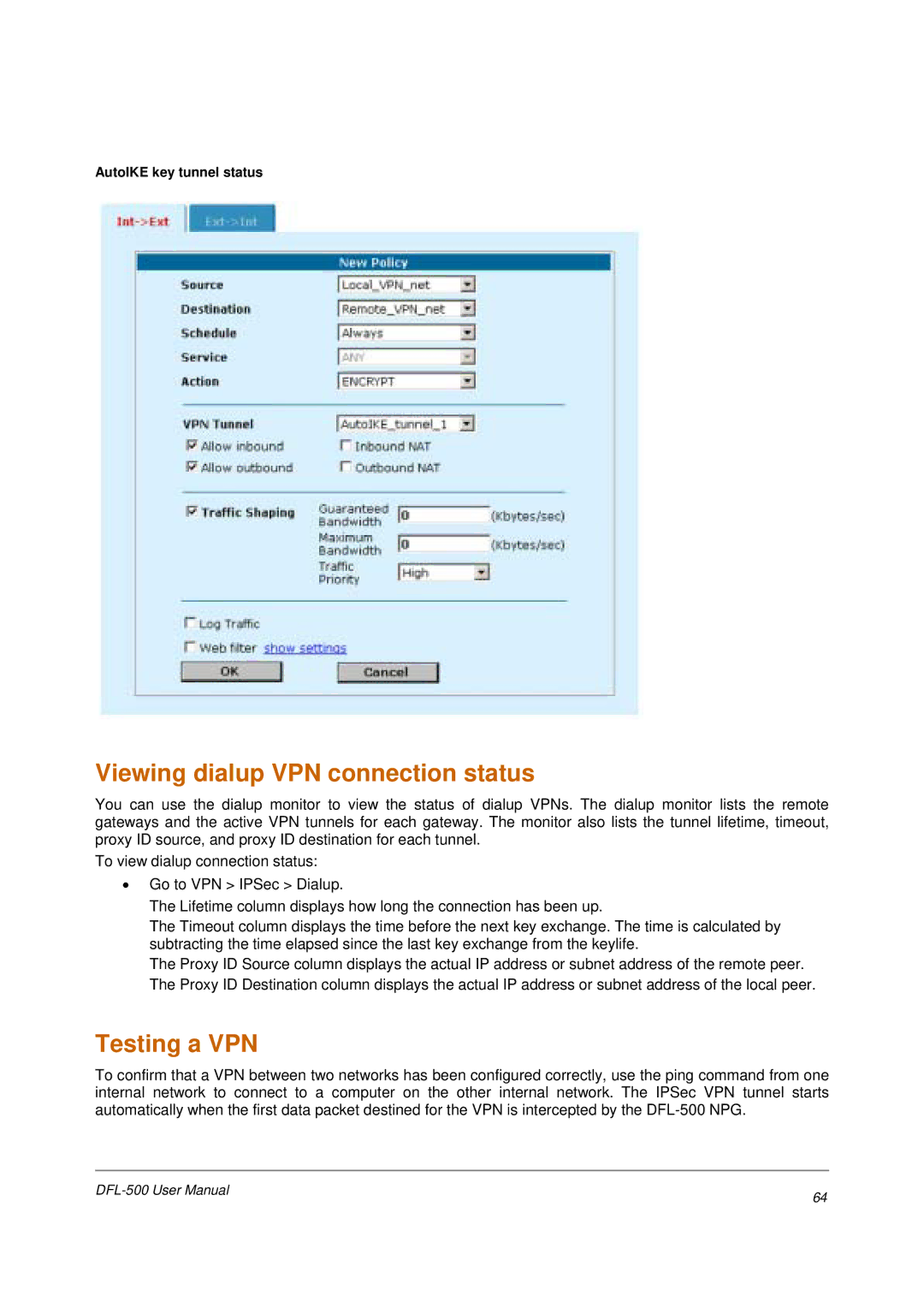 D-Link DFL-500 user manual Viewing dialup VPN connection status, Testing a VPN, AutoIKE key tunnel status 