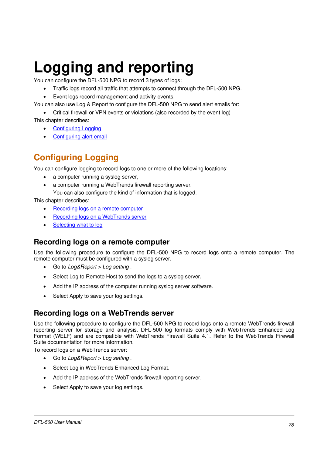 D-Link DFL-500 user manual Logging and reporting, Configuring Logging, Recording logs on a remote computer 