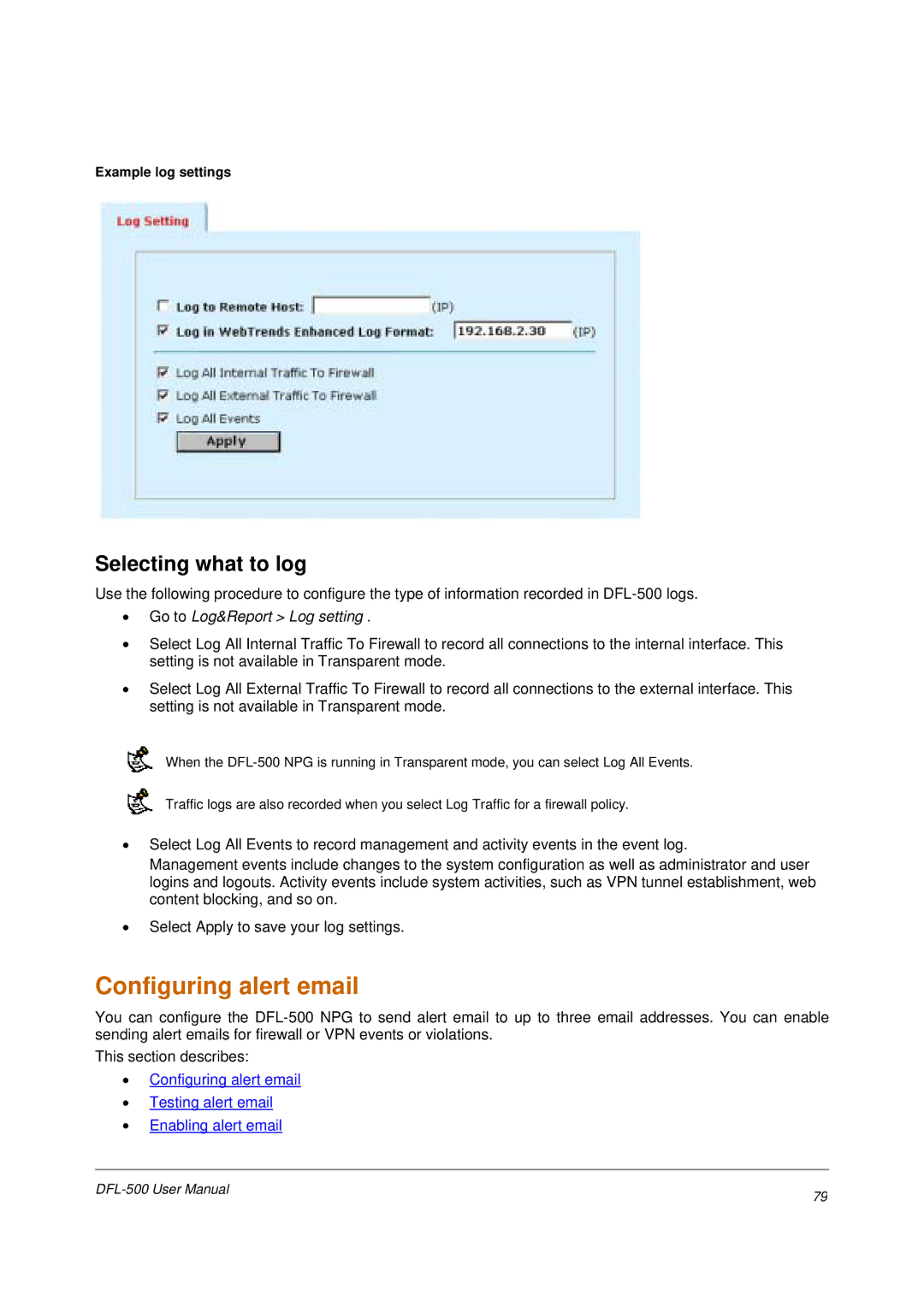 D-Link DFL-500 user manual Configuring alert email, Selecting what to log, Example log settings 