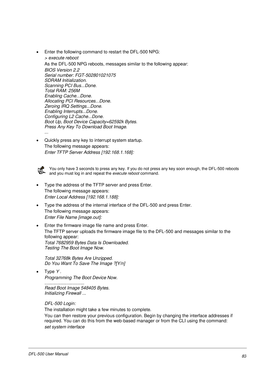 D-Link DFL-500 user manual Enter Tftp Server Address, Enter Local Address, Enter File Name image.out 