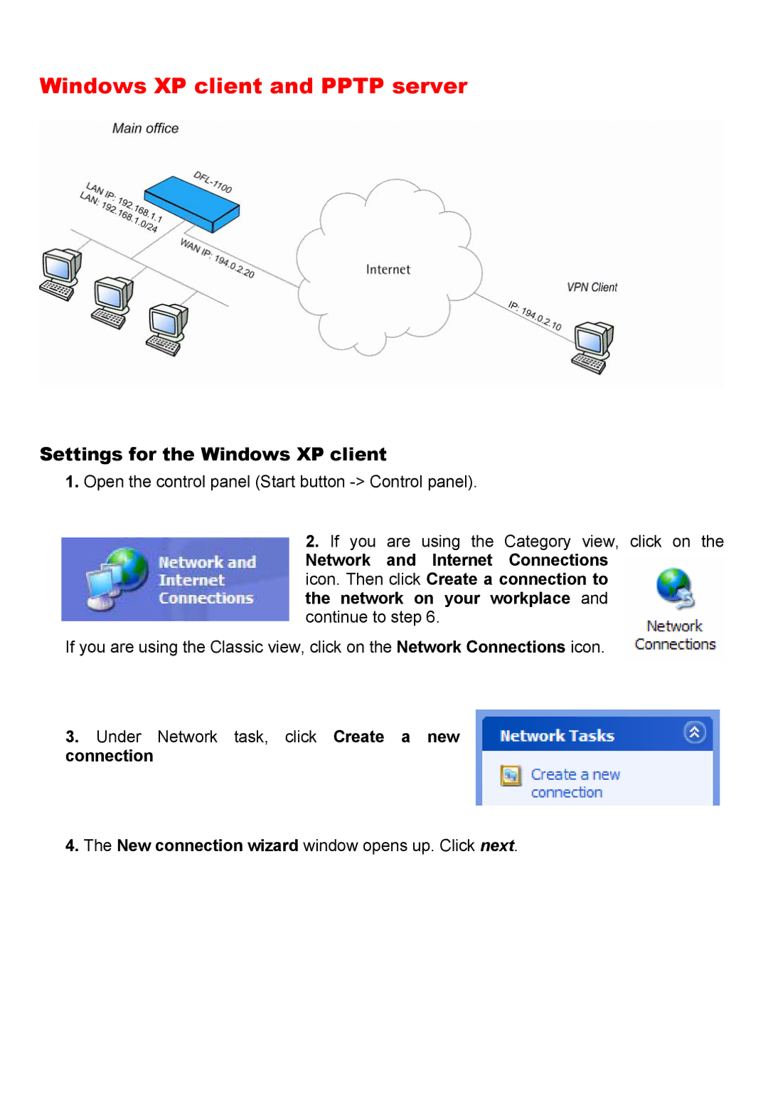 D-Link DFL-700 manual Windows XP client and Pptp server, Settings for the Windows XP client 