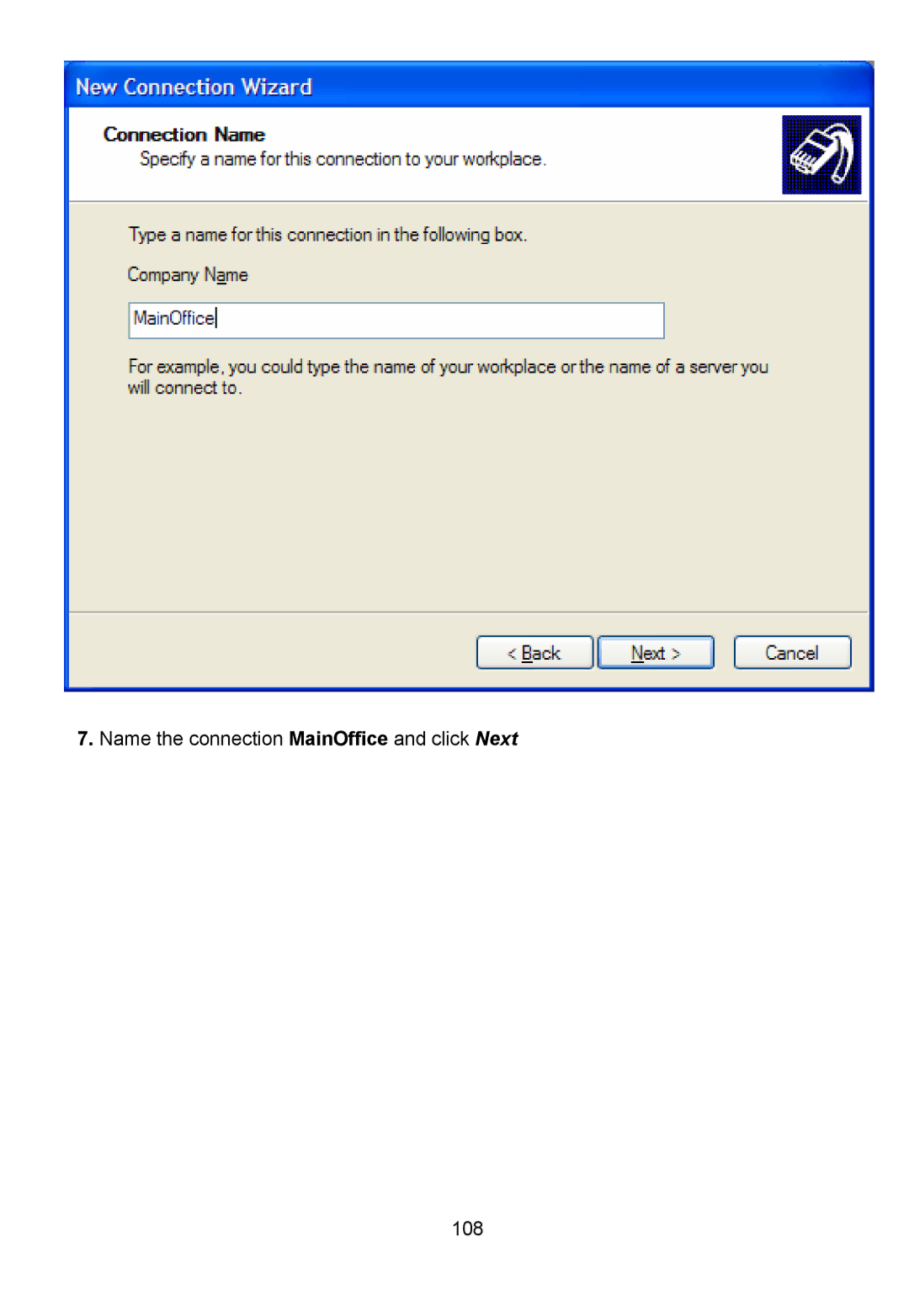 D-Link DFL-700 manual Name the connection MainOffice and click Next 108 