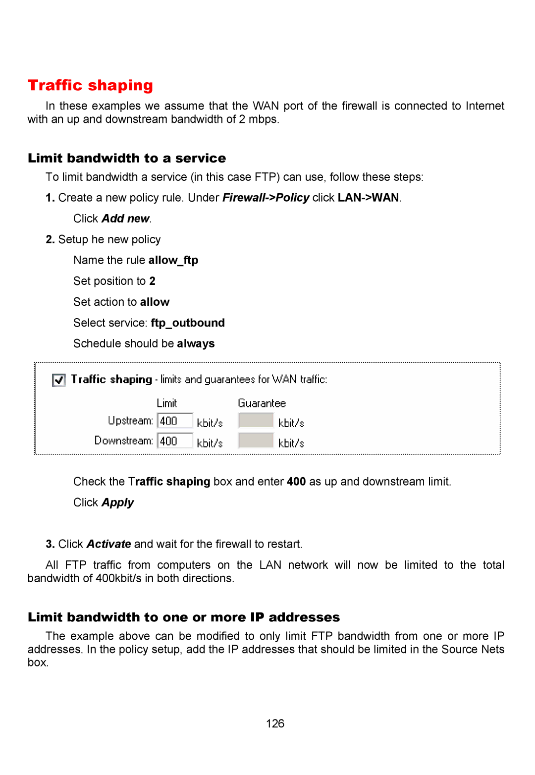 D-Link DFL-700 manual Traffic shaping, Limit bandwidth to a service 