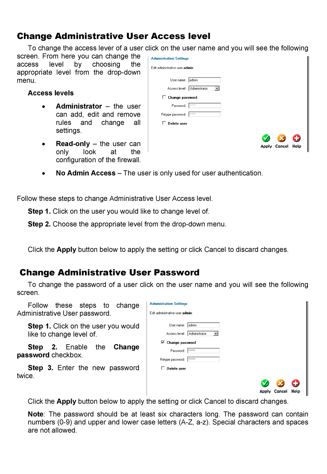 D-Link DFL-700 manual Change Administrative User Access level, Change Administrative User Password 