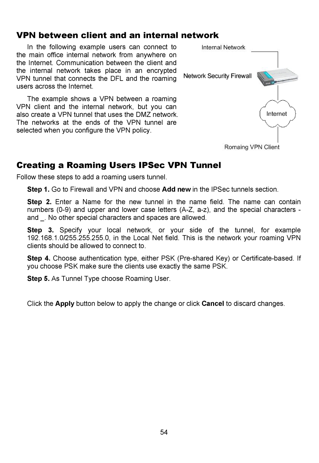 D-Link DFL-700 manual VPN between client and an internal network, Creating a Roaming Users IPSec VPN Tunnel 