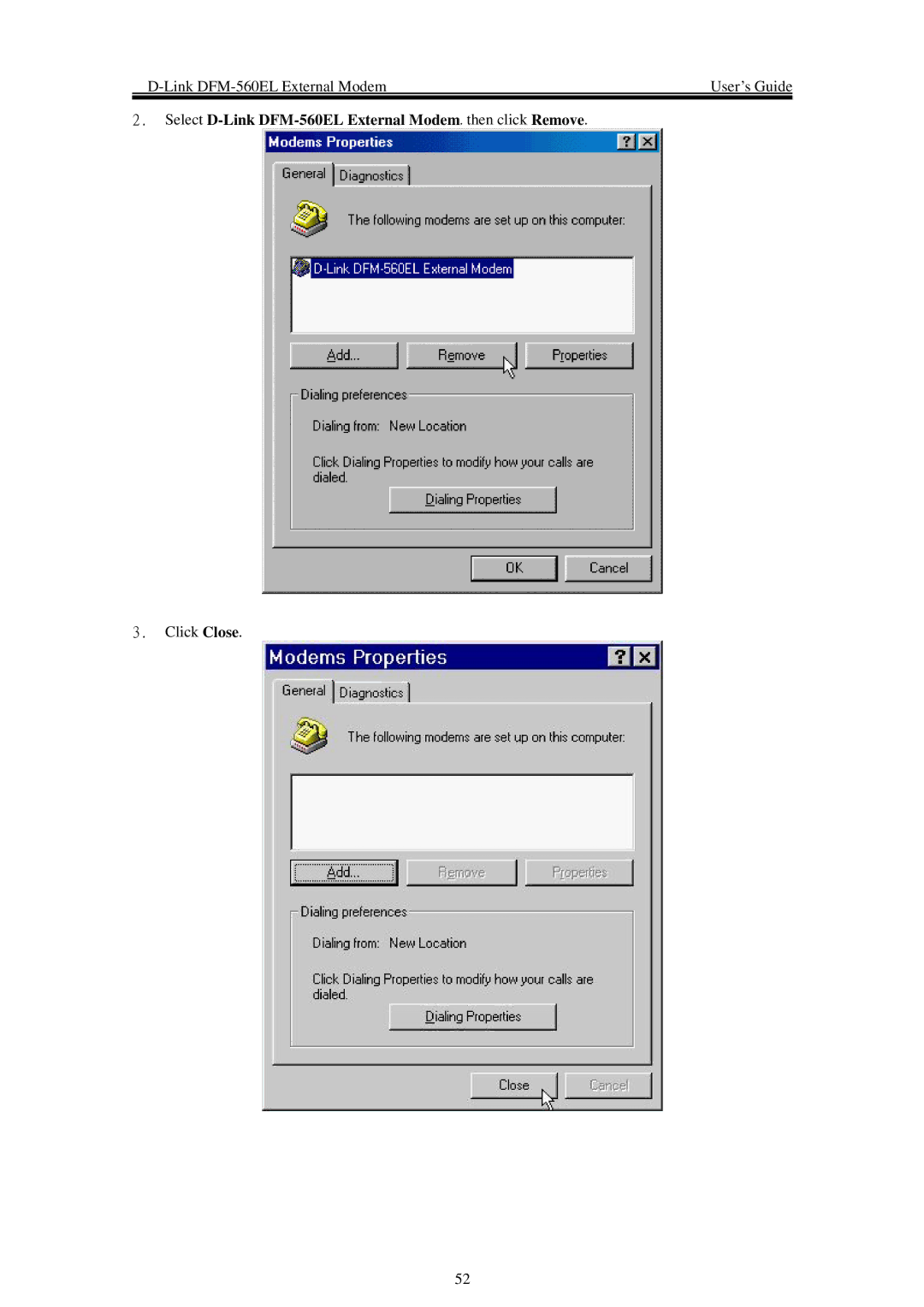 D-Link manual Select D-Link DFM-560EL External Modem. then click Remove 