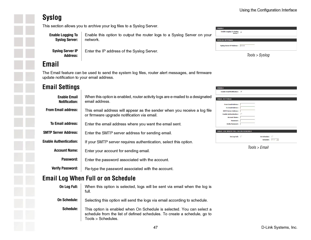 D-Link DGL-4300 manual Syslog, Email Settings, Email Log When Full or on Schedule 