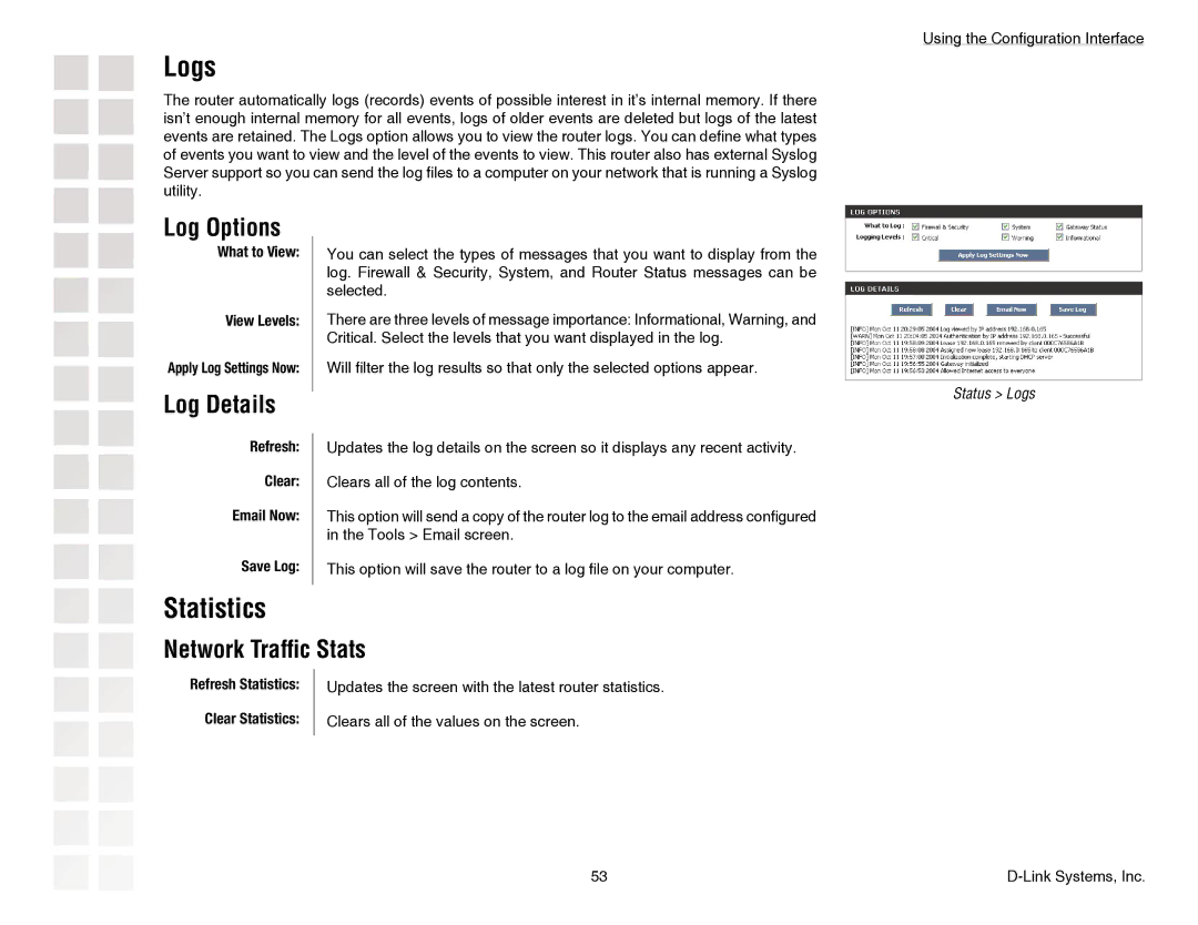 D-Link DGL-4300 manual Logs, Statistics, Log Options, Log Details, Network Trafﬁc Stats 