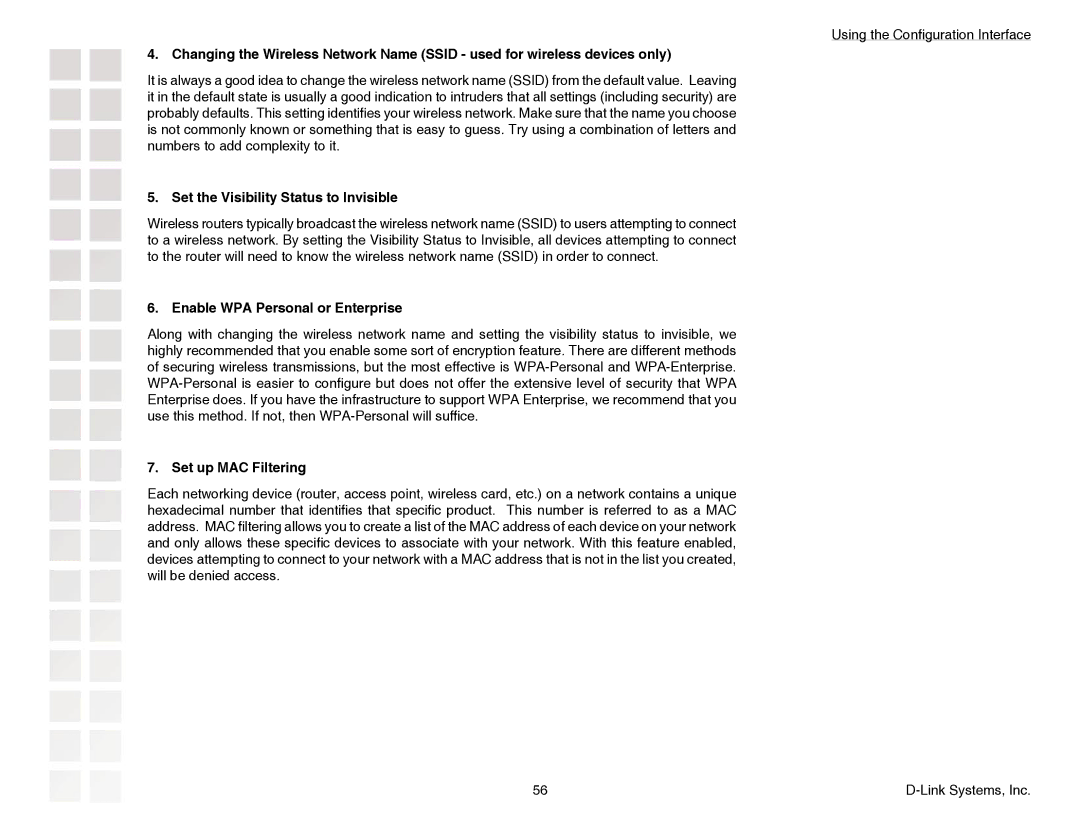 D-Link DGL-4300 manual Set the Visibility Status to Invisible, Enable WPA Personal or Enterprise, Set up MAC Filtering 