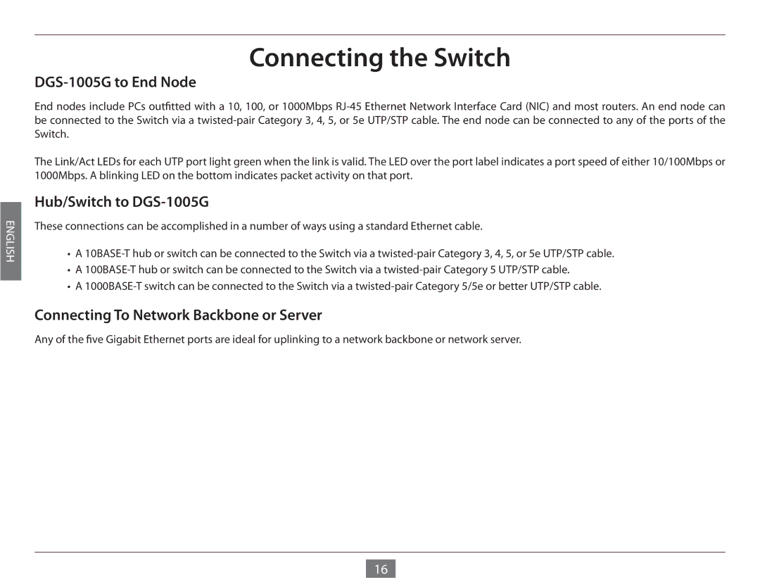 D-Link Connecting the Switch, DGS-1005G to End Node, Hub/Switch to DGS-1005G, Connecting To Network Backbone or Server 