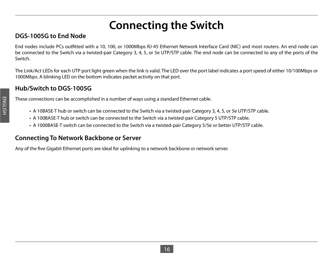 D-Link Connecting the Switch, DGS-1005G to End Node, Hub/Switch to DGS-1005G, Connecting To Network Backbone or Server 