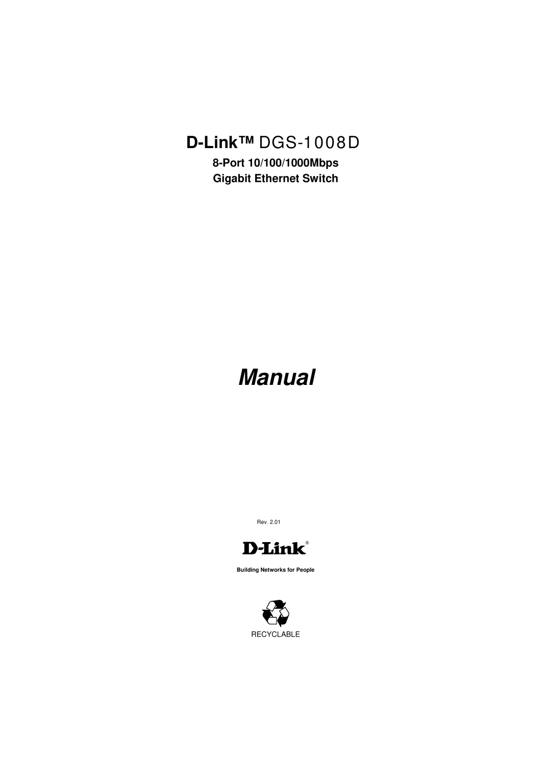 D-Link manual Manual, LinkDGS-1008D 