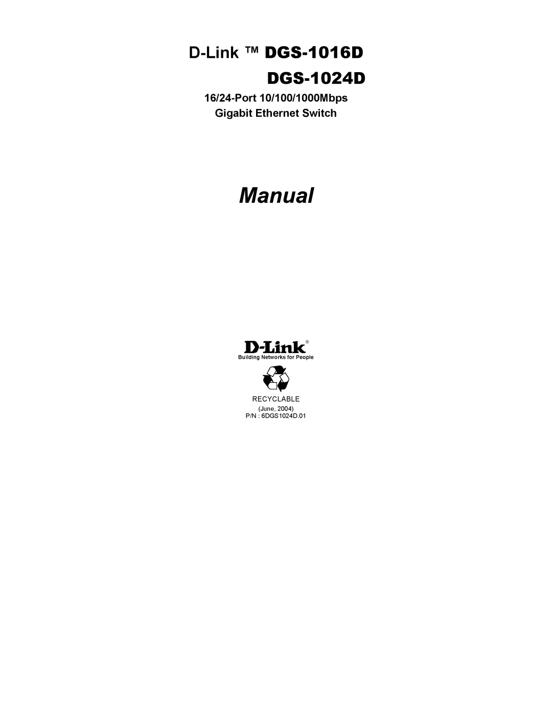 D-Link DGS-1016, DGS-1024 manual Manual 