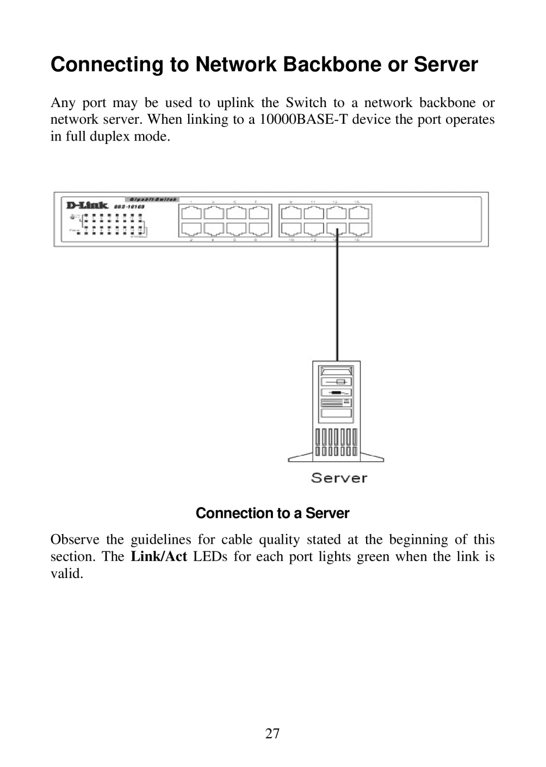 D-Link DGS-1016D, DGS-1024D manual Connecting to Network Backbone or Server, Connection to a Server 