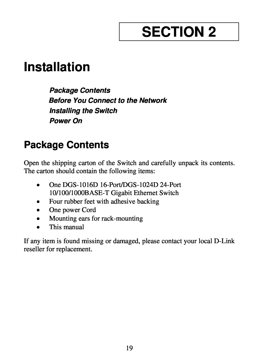 D-Link DGS-1016D Installation, Package Contents Before You Connect to the Network, Installing the Switch Power On 