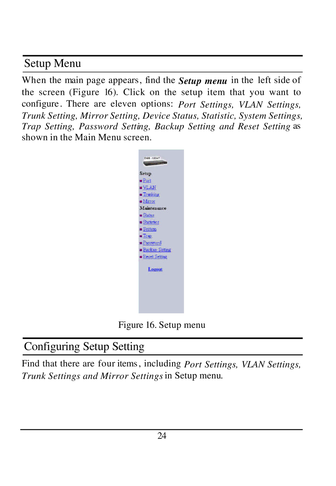 D-Link DGS-1224T manual Setup Menu, Configuring Setup Setting 