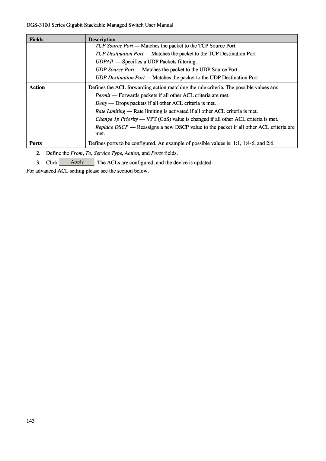 D-Link DGS-3100 user manual Fields, Description, TCP Source Port - Matches the packet to the TCP Source Port, Action, Ports 