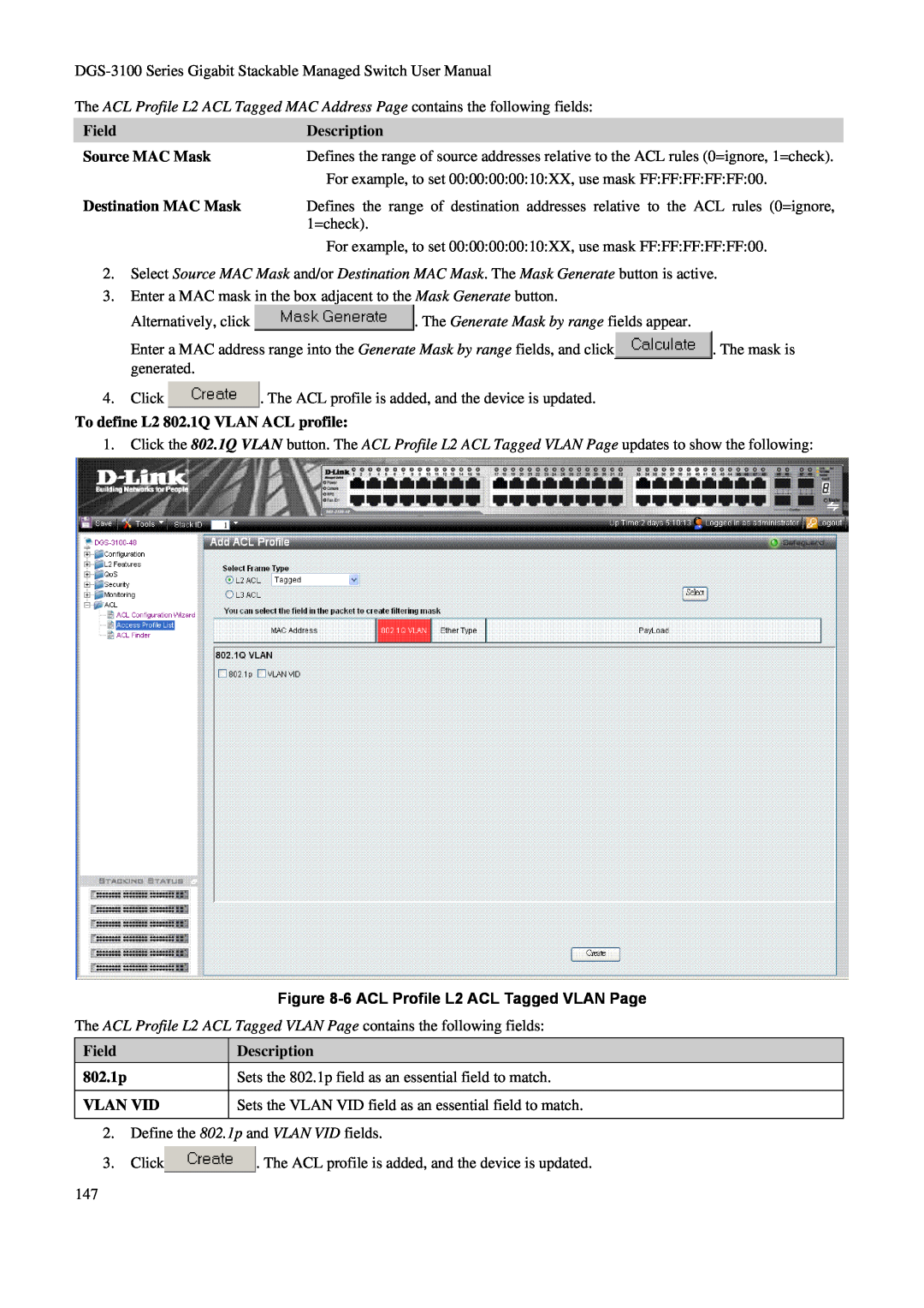 D-Link DGS-3100 Field, Description, Source MAC Mask, Destination MAC Mask, To define L2 802.1Q VLAN ACL profile, 802.1p 