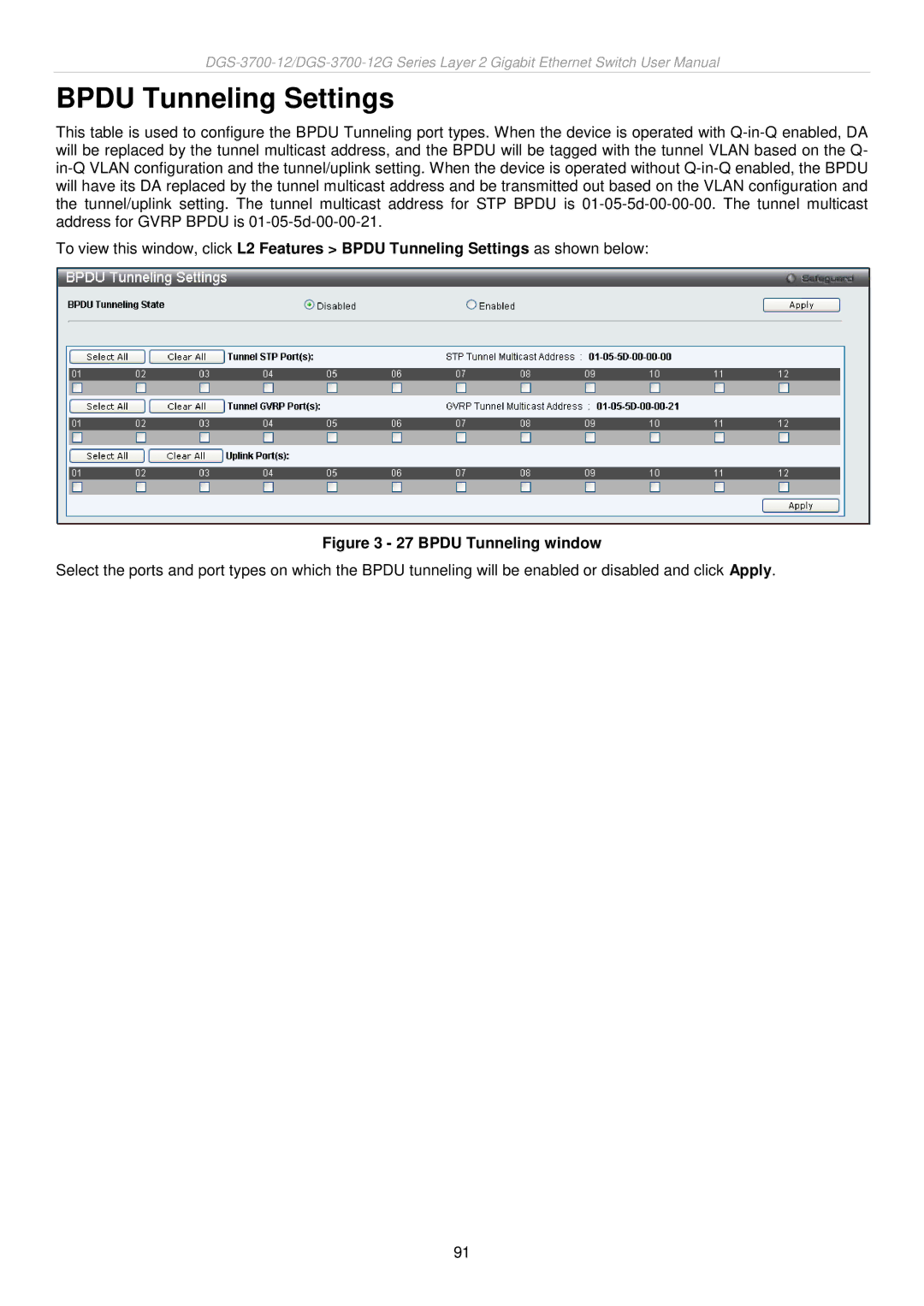 D-Link DGS-3700 user manual Bpdu Tunneling Settings, Bpdu Tunneling window 