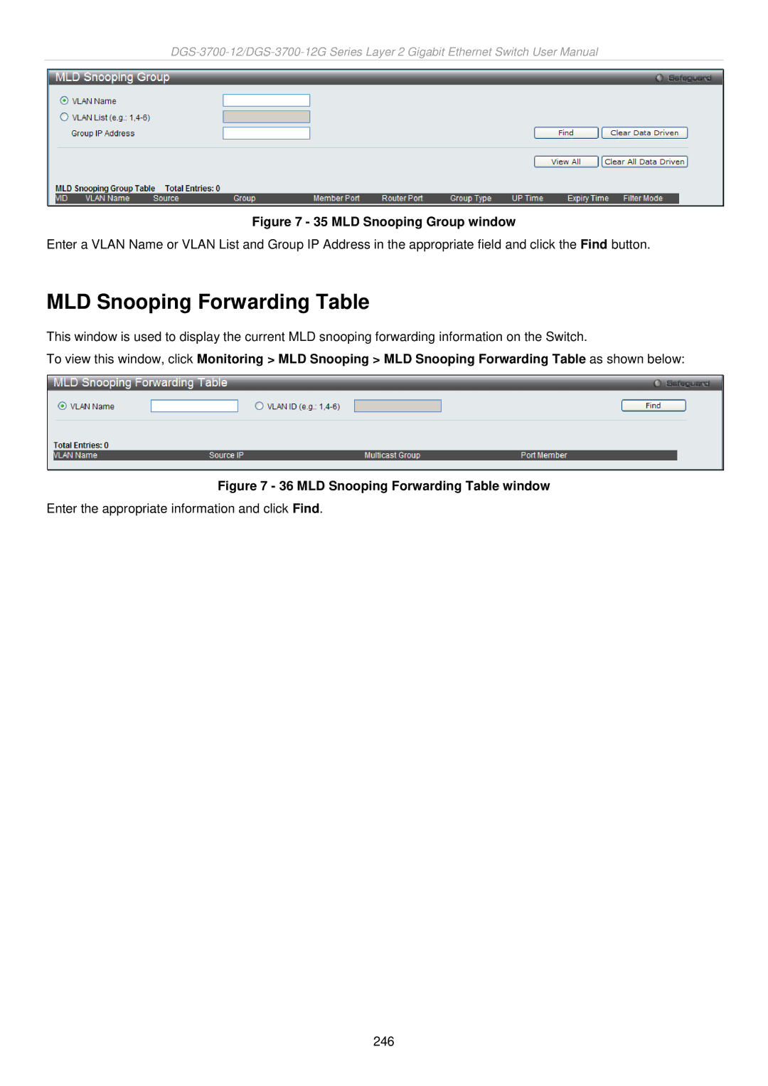 D-Link DGS-3700 user manual MLD Snooping Forwarding Table, MLD Snooping Group window 