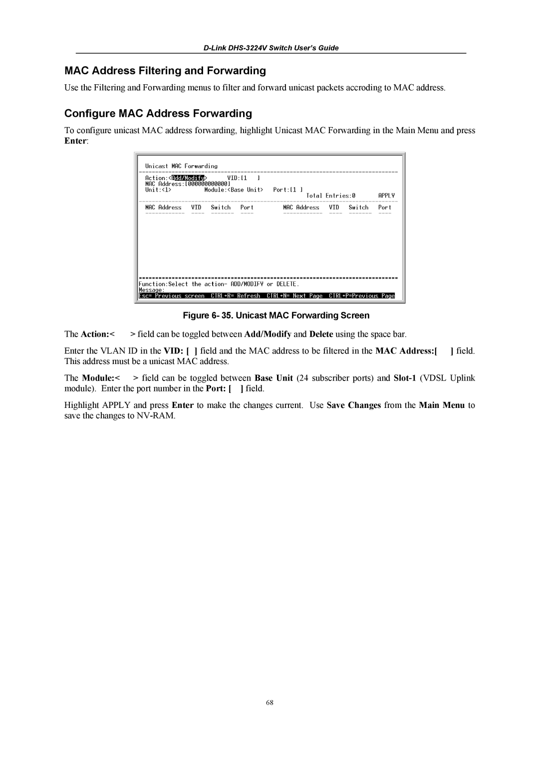 D-Link DHS-3224V manual MAC Address Filtering and Forwarding, Configure MAC Address Forwarding, Action 