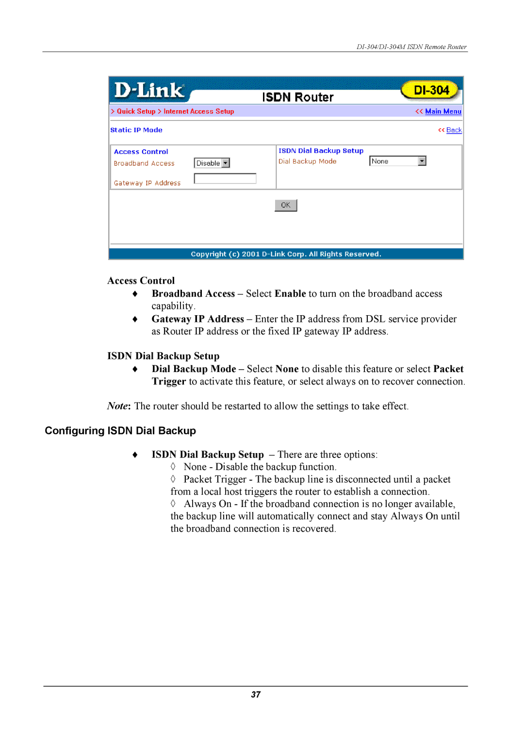 D-Link DI-304M manual Access Control, Configuring Isdn Dial Backup, Isdn Dial Backup Setup There are three options 