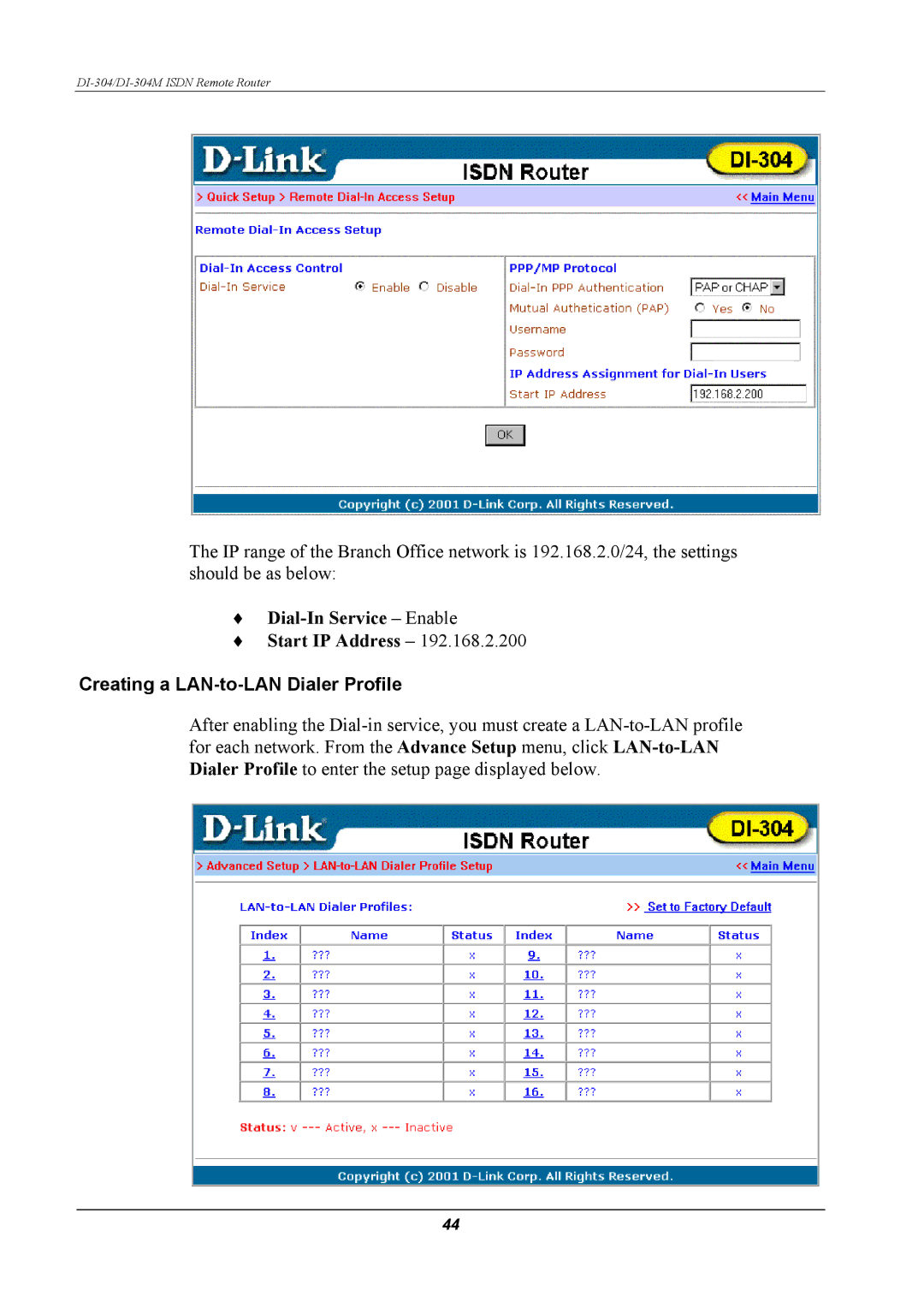 D-Link DI-304M manual Dial-In Service Enable Start IP Address, Creating a LAN-to-LAN Dialer Profile 