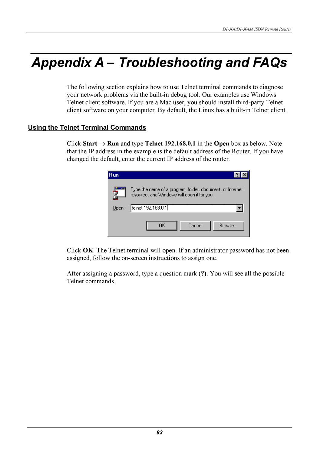 D-Link DI-304M manual Appendix a Troubleshooting and FAQs, Using the Telnet Terminal Commands 