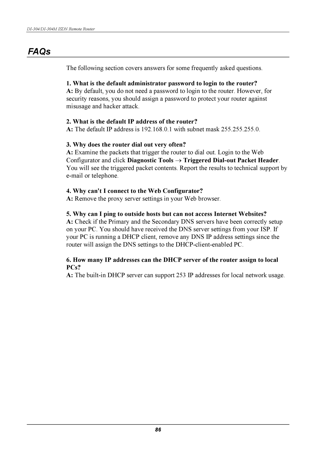 D-Link DI-304M manual FAQs, What is the default IP address of the router?, Why does the router dial out very often? 