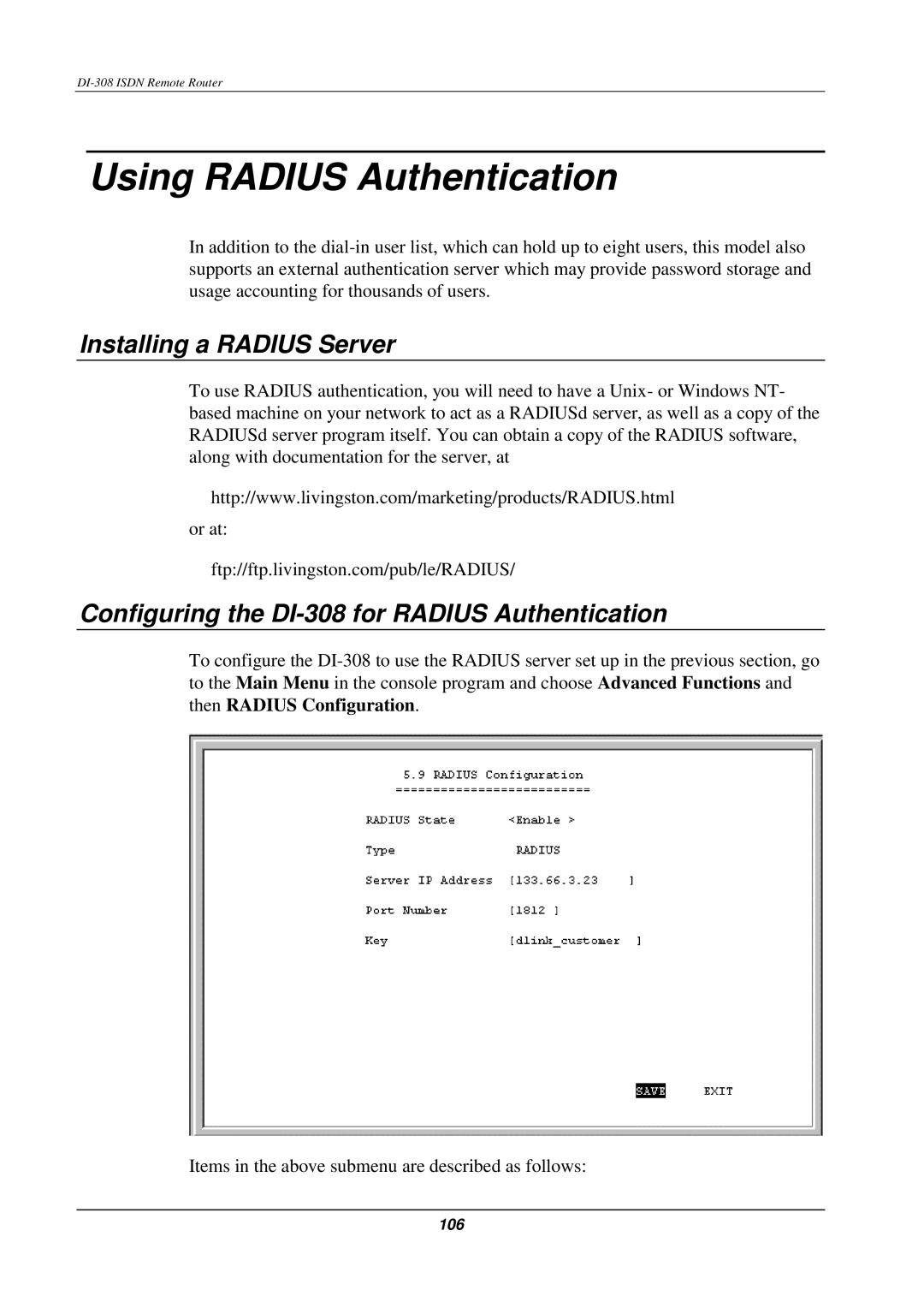 D-Link manual Using Radius Authentication, Installing a Radius Server, Configuring the DI-308 for Radius Authentication 