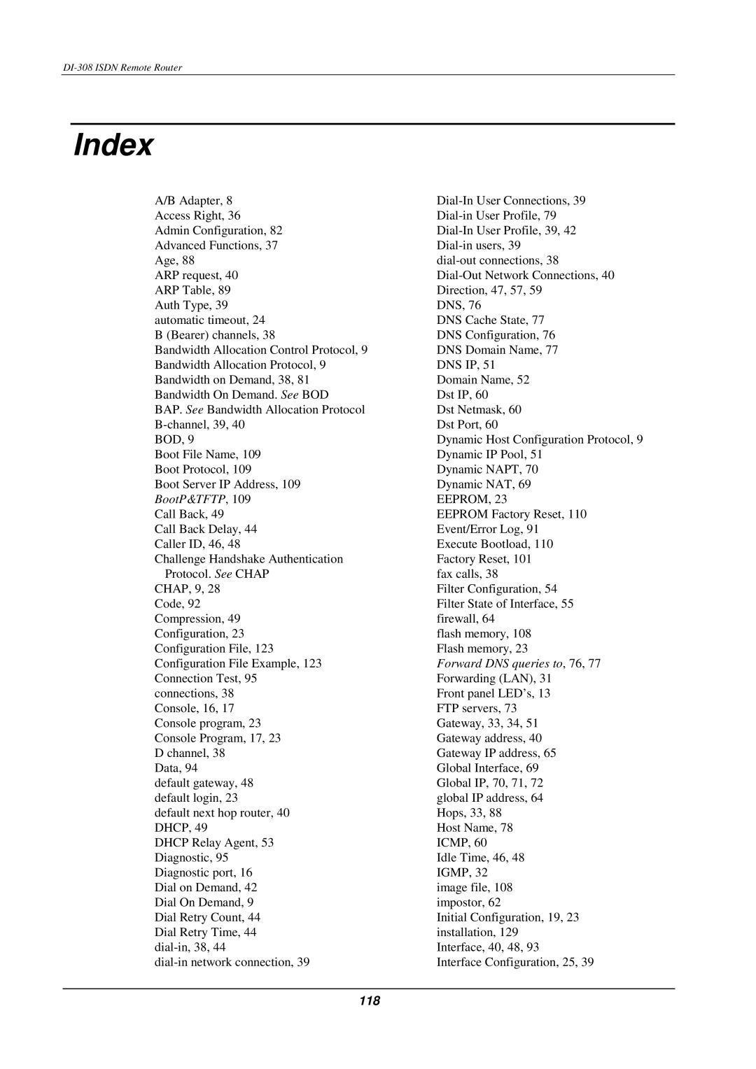 D-Link DI-308 manual Index, Forward DNS queries to, 76, 77 Forwarding LAN 