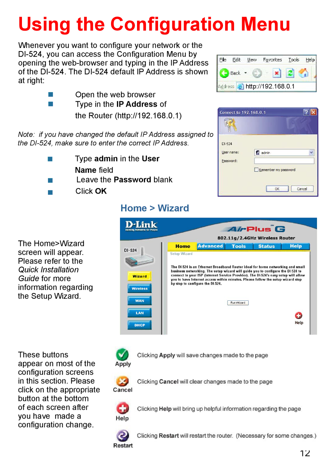 D-Link Di-524 manual Using the Conﬁguration Menu 