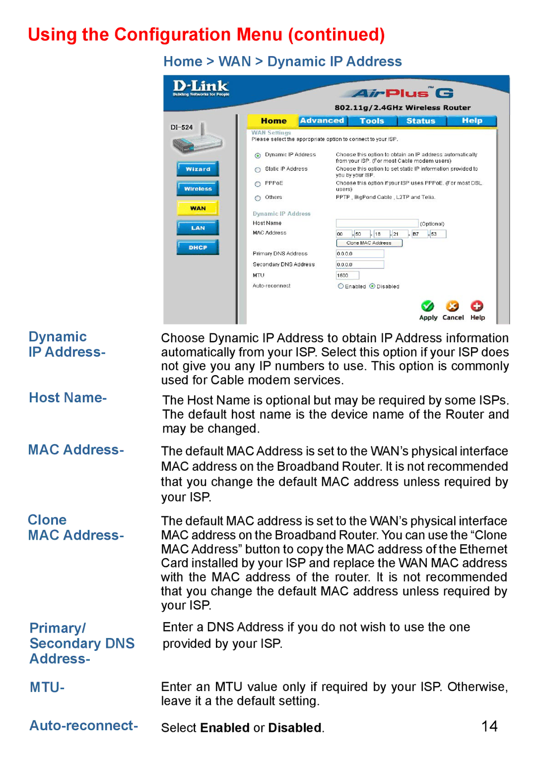 D-Link Di-524 manual Auto-reconnect, Select Enabled or Disabled 