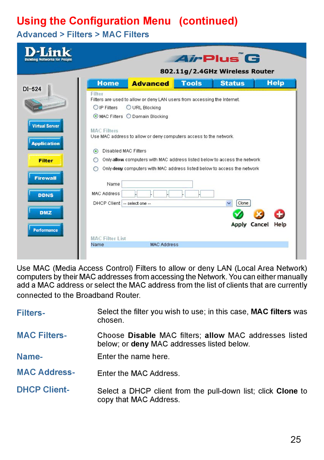 D-Link Di-524 manual Advanced Filters MAC Filters, Filters MAC Filters Name MAC Address Dhcp Client 