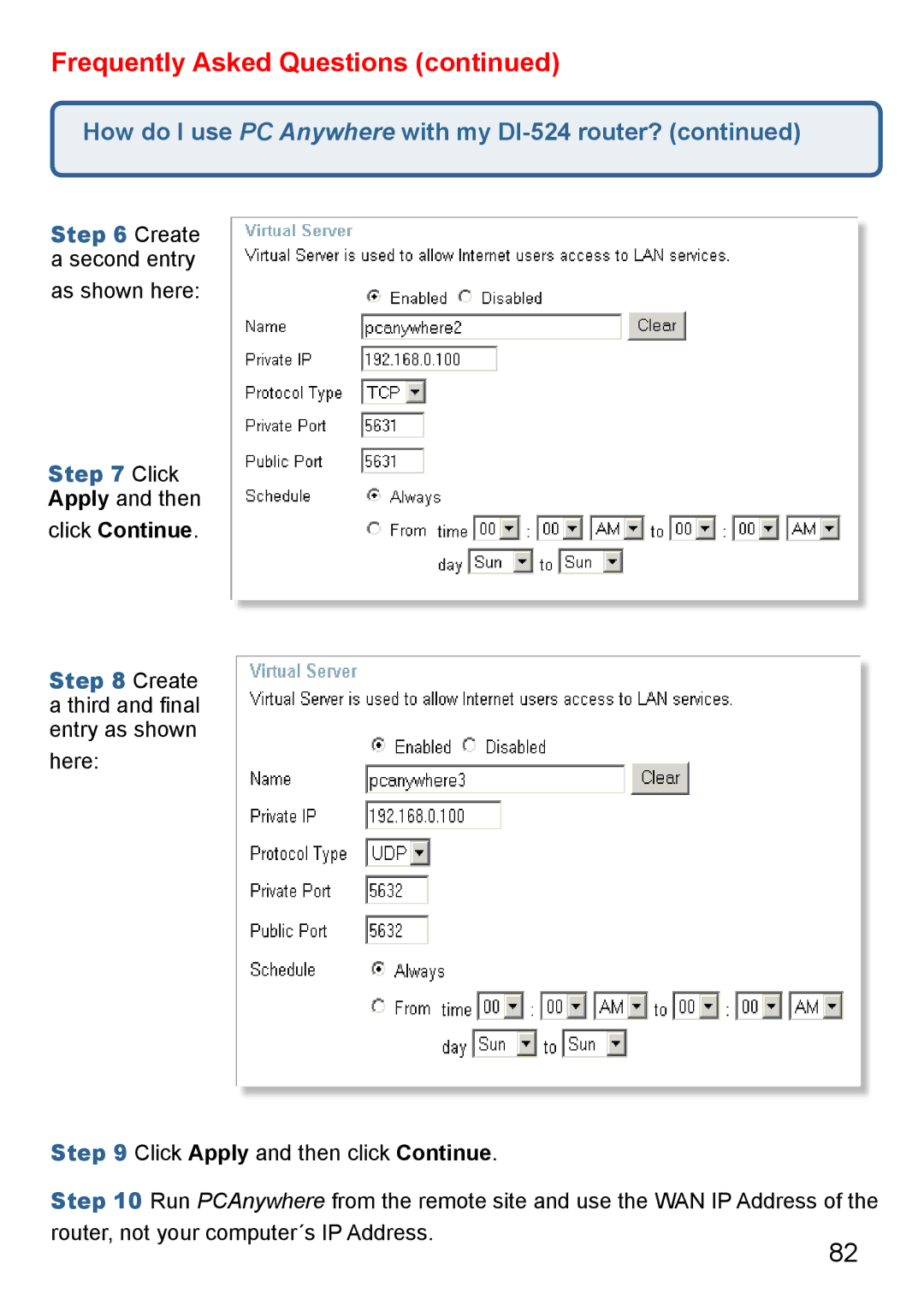 D-Link Di-524 manual Click Continue, Create a third and ﬁnal entry as shown 